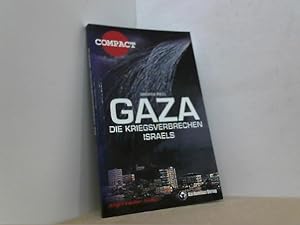 Bild des Verkufers fr GAZA. Die Kriegsverbrechen Israels. zum Verkauf von Antiquariat Uwe Berg