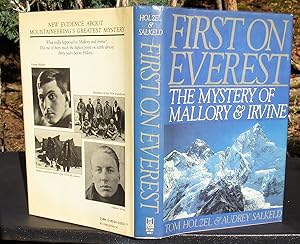First On Everest. The Mystery Of Mallory & Irvine -- SIGNED 1986 FIRST EDITION