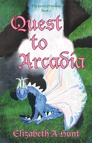 Seller image for The Seven Princesses: Quest to Arcadia for sale by GreatBookPrices