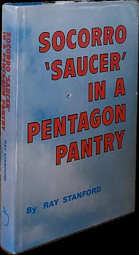 Seller image for Socorro "Saucer" in a Pentagon Pantry for sale by Weather Rock Book Company