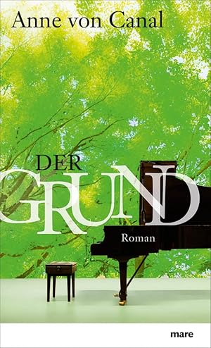 Seller image for Der Grund: Roman for sale by Gabis Bcherlager