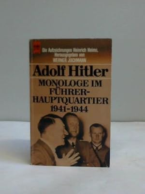 Seller image for Adolf Hitler. Monologe im Fhrerhauptquartier 1941 - 1944 for sale by Celler Versandantiquariat