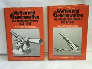 Bild des Verkufers fr Waffen und Geheimwaffen des deutschen Heeres 1933-1945. Band 1: Infanteriewaffen, Pionierwaffen, Artilleriewaffen, Pulver, Spreng- und Kampfstoffe/ Band 2: Panzer- und Sonderfahrzeuge, Wunderwaffen, Verbrauch und Verluste. 2 Bnde zum Verkauf von Celler Versandantiquariat