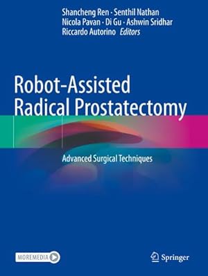 Immagine del venditore per Robot-Assisted Radical Prostatectomy : Advanced Surgical Techniques venduto da AHA-BUCH GmbH