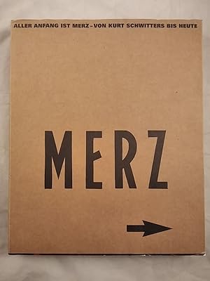Seller image for Aller Anfang ist MERZ. Von Kurt Schwitters bis heute. for sale by KULTur-Antiquariat