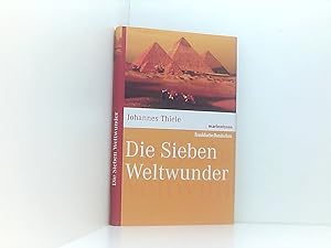 Bild des Verkufers fr Die Sieben Weltwunder (marixwissen) Johannes Thiele zum Verkauf von Book Broker