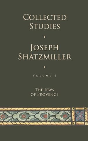 Seller image for Collected Studies : The Jews of Provence for sale by GreatBookPrices