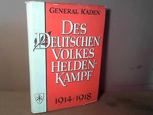 Des deutschen Volkes Heldenkampf. 1914-1918.