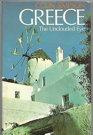 Greece - the Unclouded Eye - signed by author