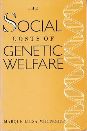 Seller image for The Social Costs of Genetic Welfare for sale by Goulds Book Arcade, Sydney