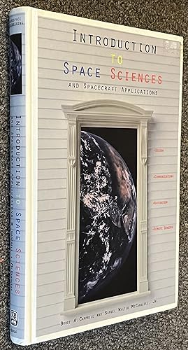 Image du vendeur pour Introduction to Space Sciences and Spacecraft Applications mis en vente par DogStar Books