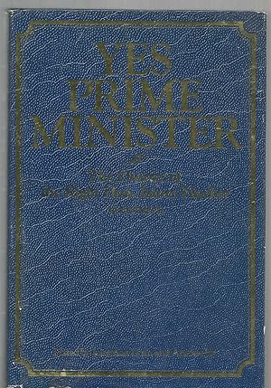 Image du vendeur pour Yes Prime Minister - The Diaries of the Right Hon James Hacker Volume II mis en vente par Turn The Page Books
