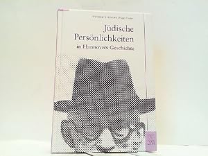 Bild des Verkufers fr Jdische Persnlichkeiten in Hannovers Geschichte. zum Verkauf von Antiquariat Ehbrecht - Preis inkl. MwSt.