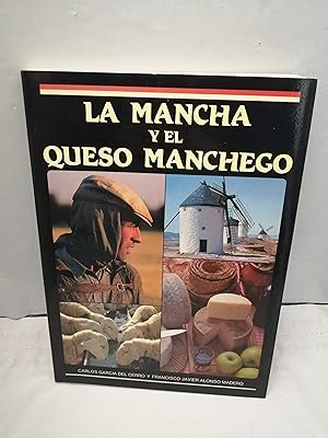 Image du vendeur pour La Mancha y el queso manchego (Primera edicin) mis en vente par Libros Angulo