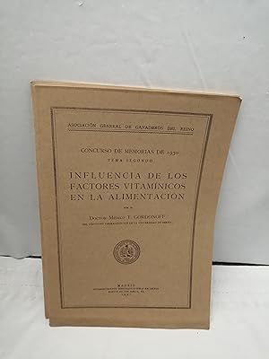 Seller image for Concurso de Memorias De 1930, Tema Segundo: Influencia de los Factores Vitamnicos en la Alimentacin (Edicin 1931) for sale by Libros Angulo