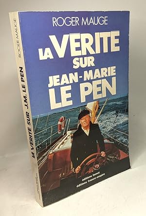 Seller image for La vrit sur Jean-Marie Le Pen for sale by crealivres