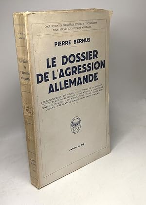 Seller image for Le dossier de l'agression allemande for sale by crealivres