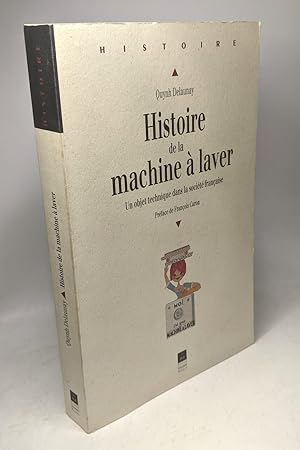 Seller image for Histoire de la machine  laver: Un objet technique dans la socit franaise for sale by crealivres