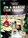 Seller image for Tintn 17/On a marchs sur la Lune (francs) for sale by AG Library