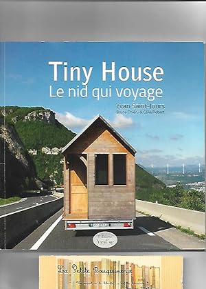 Image du vendeur pour Tiny House, Le nid qui voyage mis en vente par La Petite Bouquinerie