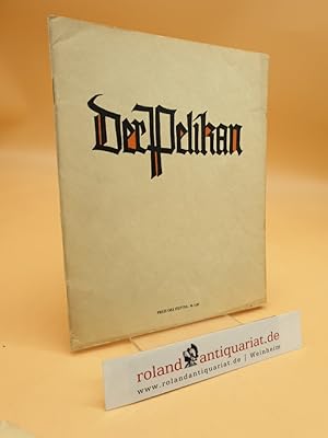 Bild des Verkufers fr Der Pelikan - Mitteilungen der Pelikan-Werke Gnther Wagner Hannover und Wien - Nr. 24 / 1926: Die Entwicklung der abendlndischen Schrift. ("Diese Mitteilungen erscheinen in zwangloser Folge im Verlage von Gnther Wagner, Hannover und Wien"). zum Verkauf von Roland Antiquariat UG haftungsbeschrnkt