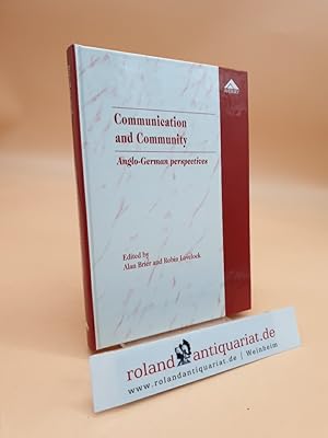 Seller image for Communication and Community: Anglo-German Perspectives for sale by Roland Antiquariat UG haftungsbeschrnkt