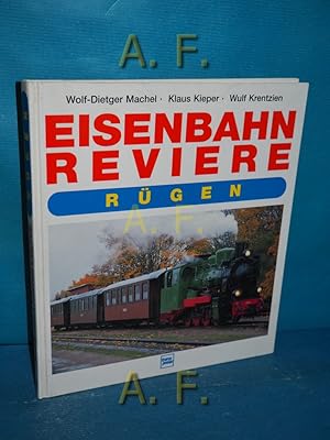 Bild des Verkufers fr Eisenbahn-Reviere - Rgen. Wulf Krentzien . zum Verkauf von Antiquarische Fundgrube e.U.