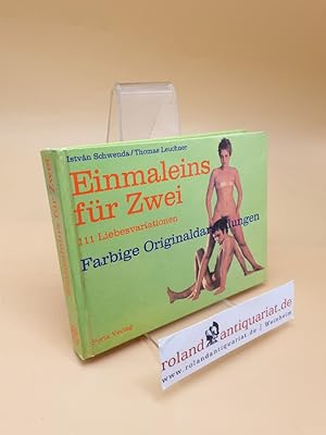 Seller image for Einmaleins fr Zwei - 111 Liebesvariationen for sale by Roland Antiquariat UG haftungsbeschrnkt