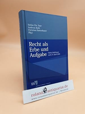 Seller image for Recht als Erbe und Aufgabe. Heinz Holzhauer zum 21. April 2005. for sale by Roland Antiquariat UG haftungsbeschrnkt