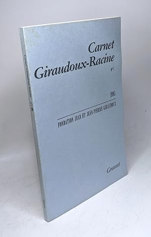 Carnet Giraudoux Racine Tome 1 --- 1995