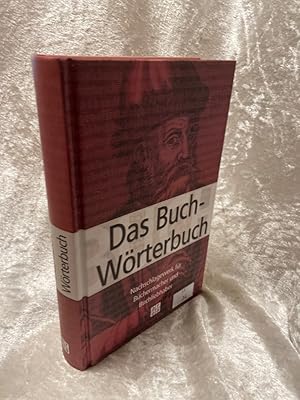 Bild des Verkufers fr Das Buchwrterbuch [Birgit Althaus] zum Verkauf von Antiquariat Jochen Mohr -Books and Mohr-