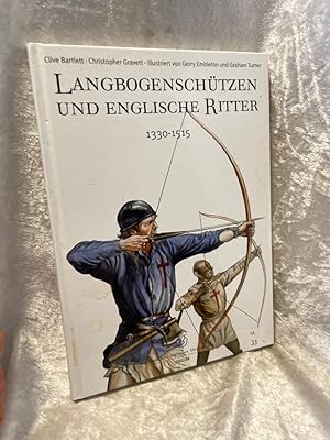 Bild des Verkufers fr Langbogenschtzen und Englische Ritter: Des 15. und 16. Jahrhunderts Des 15. und 16. Jahrhunderts zum Verkauf von Antiquariat Jochen Mohr -Books and Mohr-