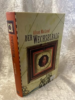 Imagen del vendedor de Der Wechselbalg Roman a la venta por Antiquariat Jochen Mohr -Books and Mohr-