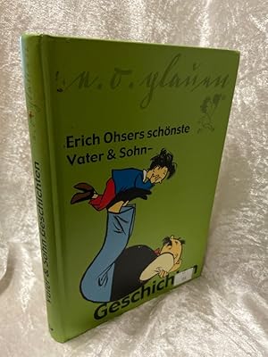 Bild des Verkufers fr Erich Ohsers schnste Vater & Sohn -Geschichten zum Verkauf von Antiquariat Jochen Mohr -Books and Mohr-