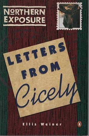 Imagen del vendedor de Letters from Cicely. Based on the Universal Television Series 'northern Exposure' a la venta por Dromanabooks