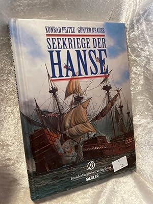 Bild des Verkufers fr Seekriege der Hanse Konrad Fritze ; Gnter Krause zum Verkauf von Antiquariat Jochen Mohr -Books and Mohr-