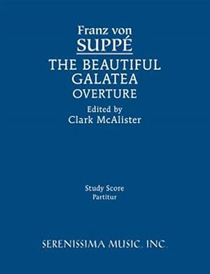 Imagen del vendedor de The Beautiful Galatea Overture: Study score a la venta por GreatBookPrices