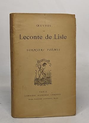 Bild des Verkufers fr Oeuvres de leconte de lisle derniers pomes zum Verkauf von crealivres