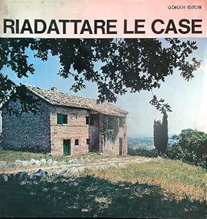 Seller image for Riadattare Le Case for sale by Miliardi di Parole