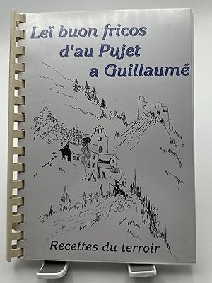 Bild des Verkufers fr Lei buon fricos d'au Pujet a Guillaum Recettes du terroir zum Verkauf von Lioudalivre