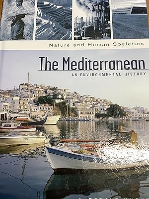 Seller image for The Mediterranean: An Environmental History (Nature and Human Societies) for sale by Chapter Two (Chesham)