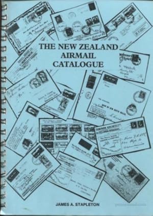 Imagen del vendedor de The New Zealand Airmail Catalogue a la venta por Pennymead Books PBFA