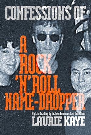 Seller image for Confessions of a Rock N Roll Name Dropper for sale by GreatBookPricesUK
