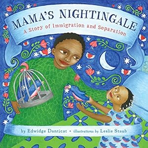 Bild des Verkufers fr Mama's Nightingale: A Story of Immigration and Separation zum Verkauf von WeBuyBooks