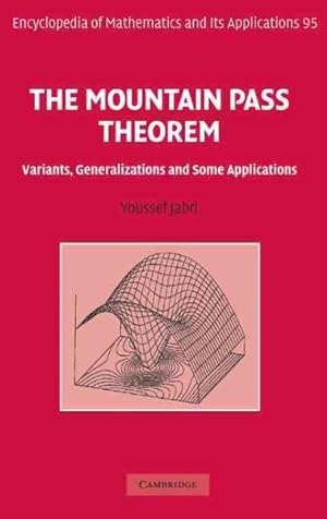 Immagine del venditore per Mountain Pass Theorem : Variants, Generalizations, and Some Applications venduto da GreatBookPrices