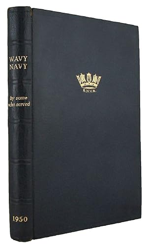 Image du vendeur pour WAVY NAVY by some who served mis en vente par Kay Craddock - Antiquarian Bookseller