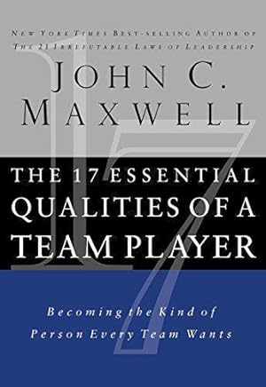 Bild des Verkufers fr The 17 Essential Qualities of a Team Player: Becoming the Kind of Person Every Team Wants zum Verkauf von WeBuyBooks