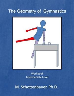 Bild des Verkufers fr Geometry of Gymnastics : Workbook zum Verkauf von GreatBookPrices