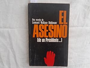 Imagen del vendedor de El asesino (de un presidente). a la venta por Librera "Franz Kafka" Mxico.