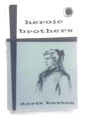 Imagen del vendedor de Heroic Brothers a la venta por World of Rare Books